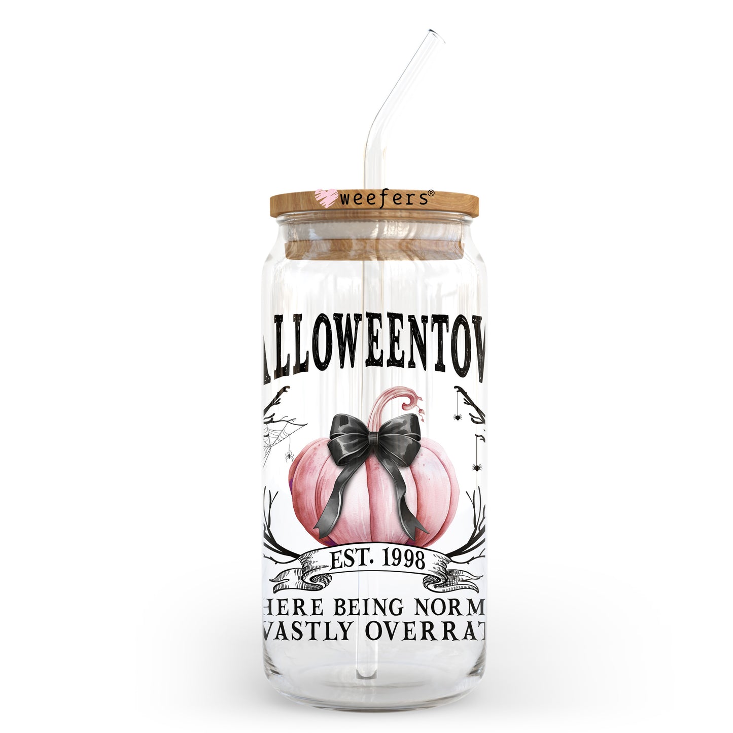 Halloweentown Where Being Normal Is Overrated Pumpkin 20oz Libbey Glass Can, 34oz Hip Sip, 40oz Tumbler, 24oz Cold Cup UV DTF or Sublimation Decal Transfer - Weefers