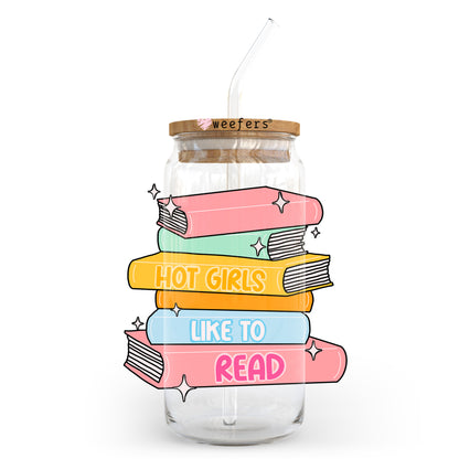 Hot Girls Like to Read Books 20oz Libbey Glass Can UV DTF or Sublimation Wrap - Decal Transfer - Weefers