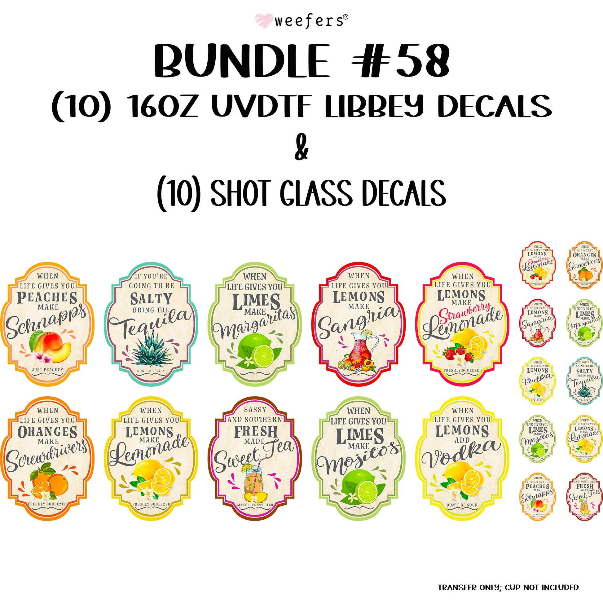 When Life Gives You Bundle #58 16oz Libbey Glass Can and Shot Glass UV DTF or Sublimation Wrap - Decal - Weefers