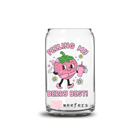 Feeling My Berry Best 16oz Libbey Glass Can UV DTF or Sublimation Wrap - Decal Transfers - Weefers