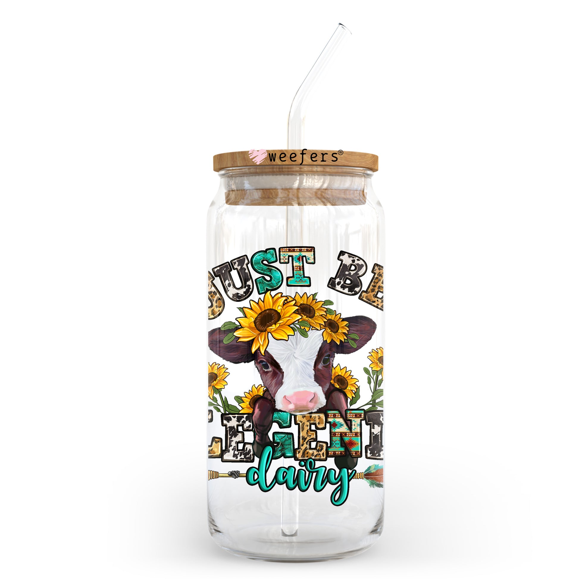 Just Be Legend Dairy Cow 20oz Libbey Glass Can UV DTF or Sublimation Wrap - Decal Transfer - Weefers