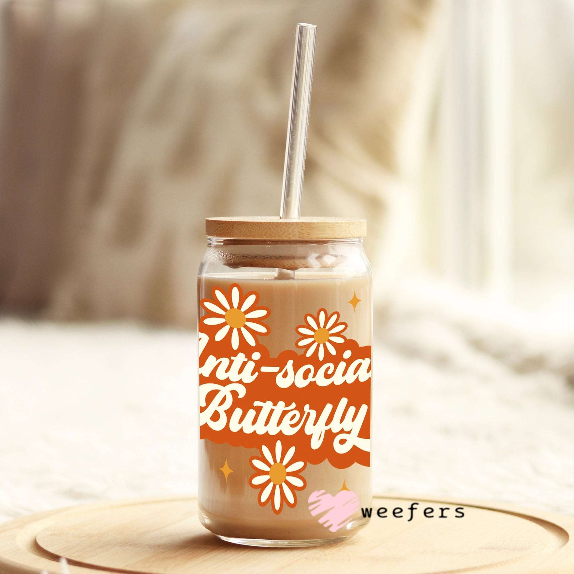 Anti-Social Butterfly 16oz Libbey Glass Can UV DTF or Sublimation Wrap - Decal - Weefers