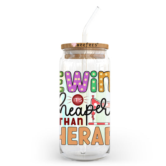 Sewing is Cheaper Than Therapy 20oz Libbey Glass Can UV DTF or Sublimation Wrap - Decal Transfer - Weefers