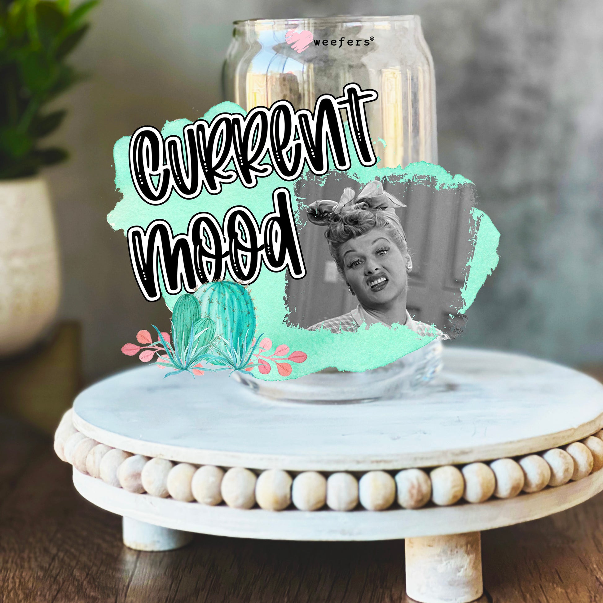 Current Mood I Love Lucy 16oz Libbey Glass Can UV DTF or Sublimation Wrap Decal Transfer - Weefers