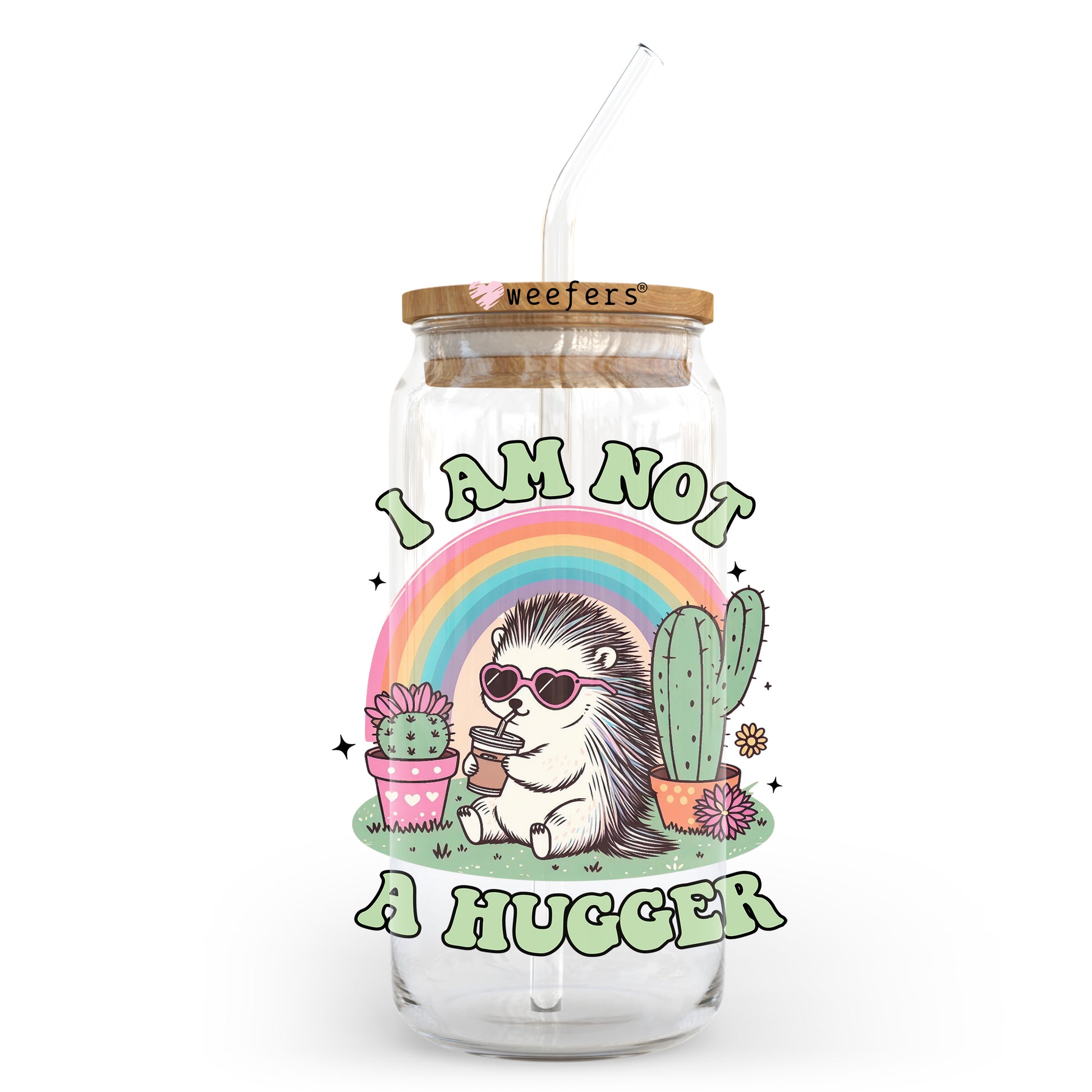 I'm Not A Hugger 20oz Libbey Glass Can, 34oz Hip Sip, 40oz Tumbler, 24oz Cold Cup UV DTF or Sublimation Decal Transfer - Weefers