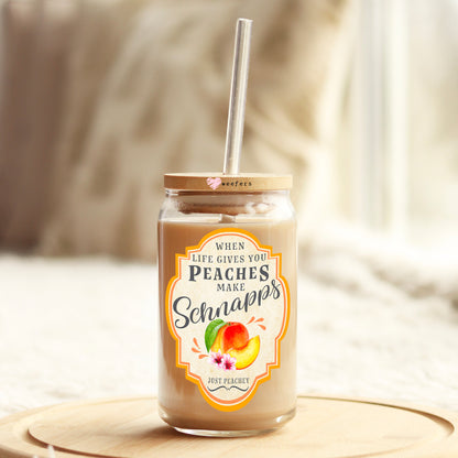 When Life Gives You Peaches Make Schnapps 16oz Libbey Glass Can UV DTF or Sublimation Wrap - Decal Transfers - Weefers