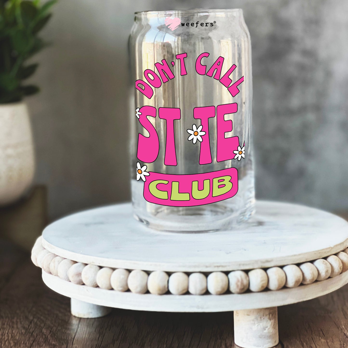 Don't Call Just Text Club 16oz Libbey Glass Can UV DTF or Sublimation Wrap - Decal Transfer - Weefers