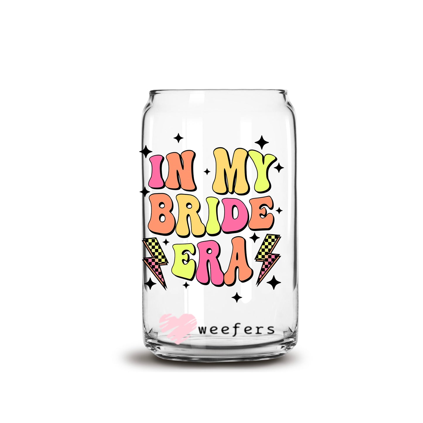 In My Bride Era 16oz Libbey Glass Can UV DTF or Sublimation Wrap - Decal - Weefers