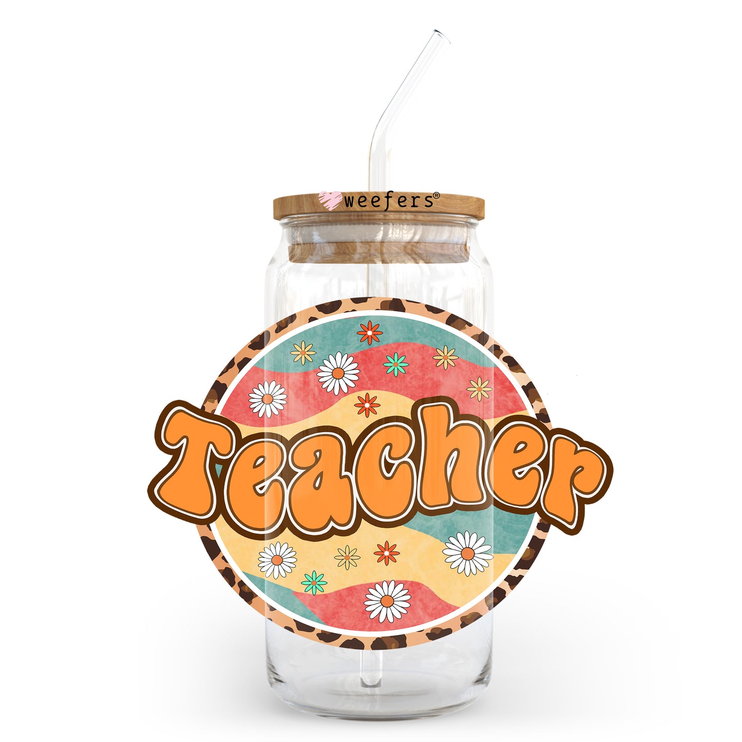 Teacher Flowers 20oz Libbey Glass Can UV DTF or Sublimation Decal - Weefers