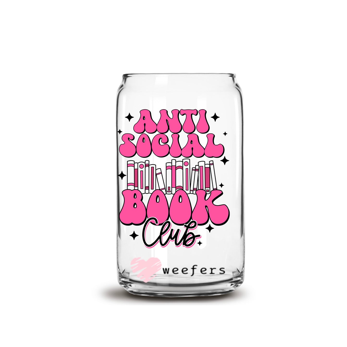 Anti Social Book Club Pink  16oz Libbey Glass Can UV DTF or Sublimation Wrap - Decal - Weefers