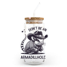 Load image into Gallery viewer, a glass jar with a straw in it that says don&#39;t be an arm
