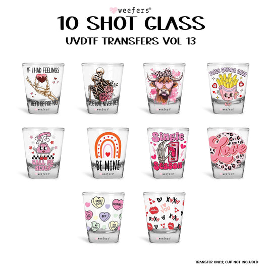 10 Valentine's Day Shot Glass UV DTF Wraps - Decals Bundle - Vol. 13 - Weefers