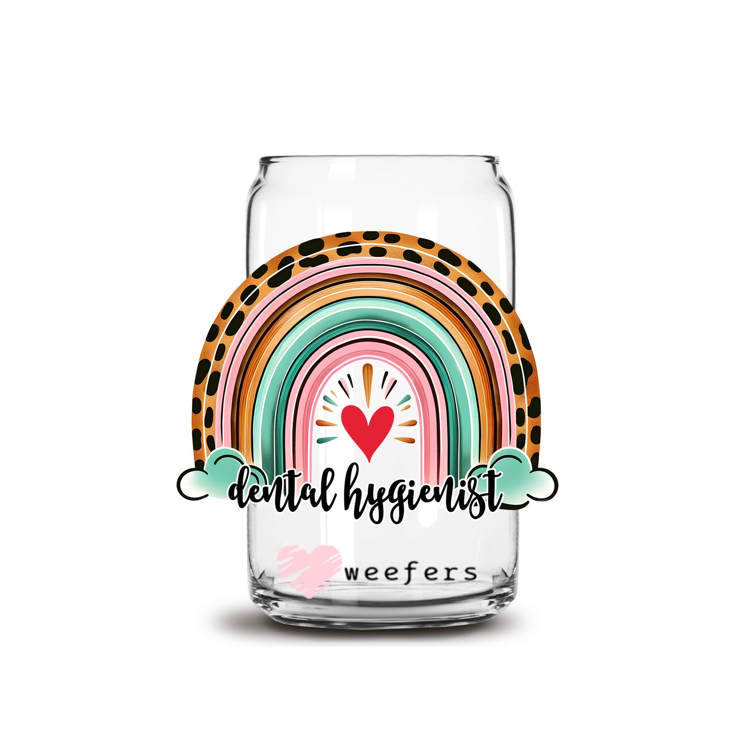 Dental Hygienist Rainbow 16oz Libbey Glass Can UV DTF or Sublimation Wrap - Decal Transfers - Weefers