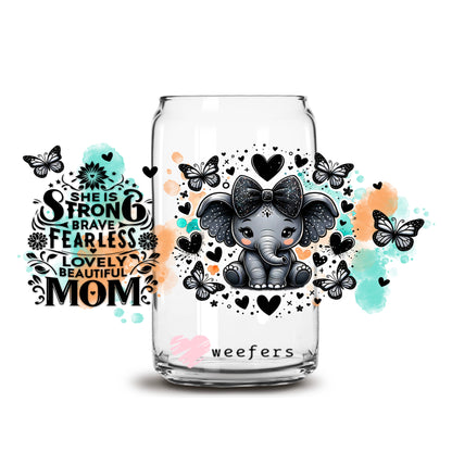 She is Strong Brave Fearless Lovely Beautiful Mom Elephant 16oz Libbey Glass Can UV DTF or Sublimation Wrap Decal Transfer - Weefers