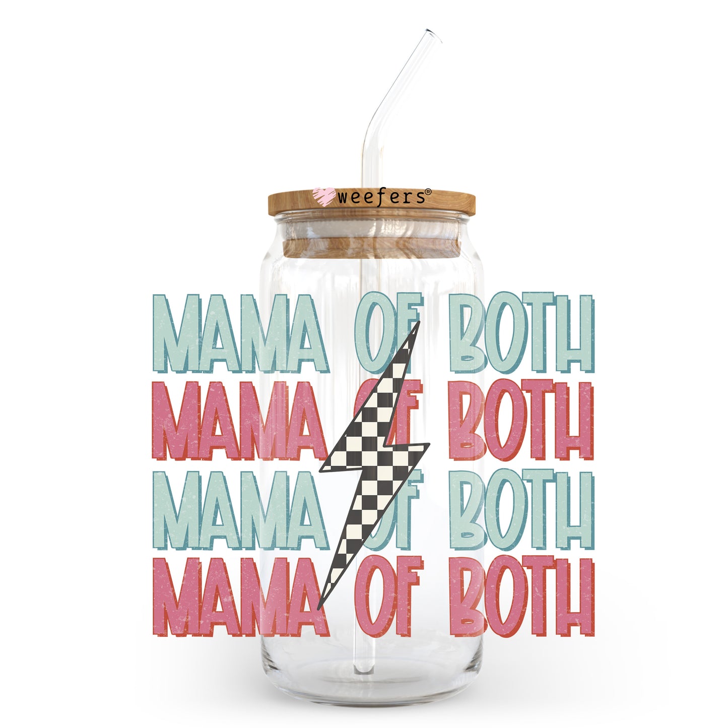 Mama Of Both 20oz Libbey Glass Can, 34oz Hip Sip, 40oz Tumbler, 24oz Cold Cup UV DTF or Sublimation Decal Transfer - Weefers