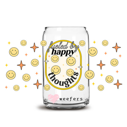 Fueled By Happy Thoughts 16oz Libbey Glass Can UV DTF or Sublimation Wrap Decal Transfer - Weefers