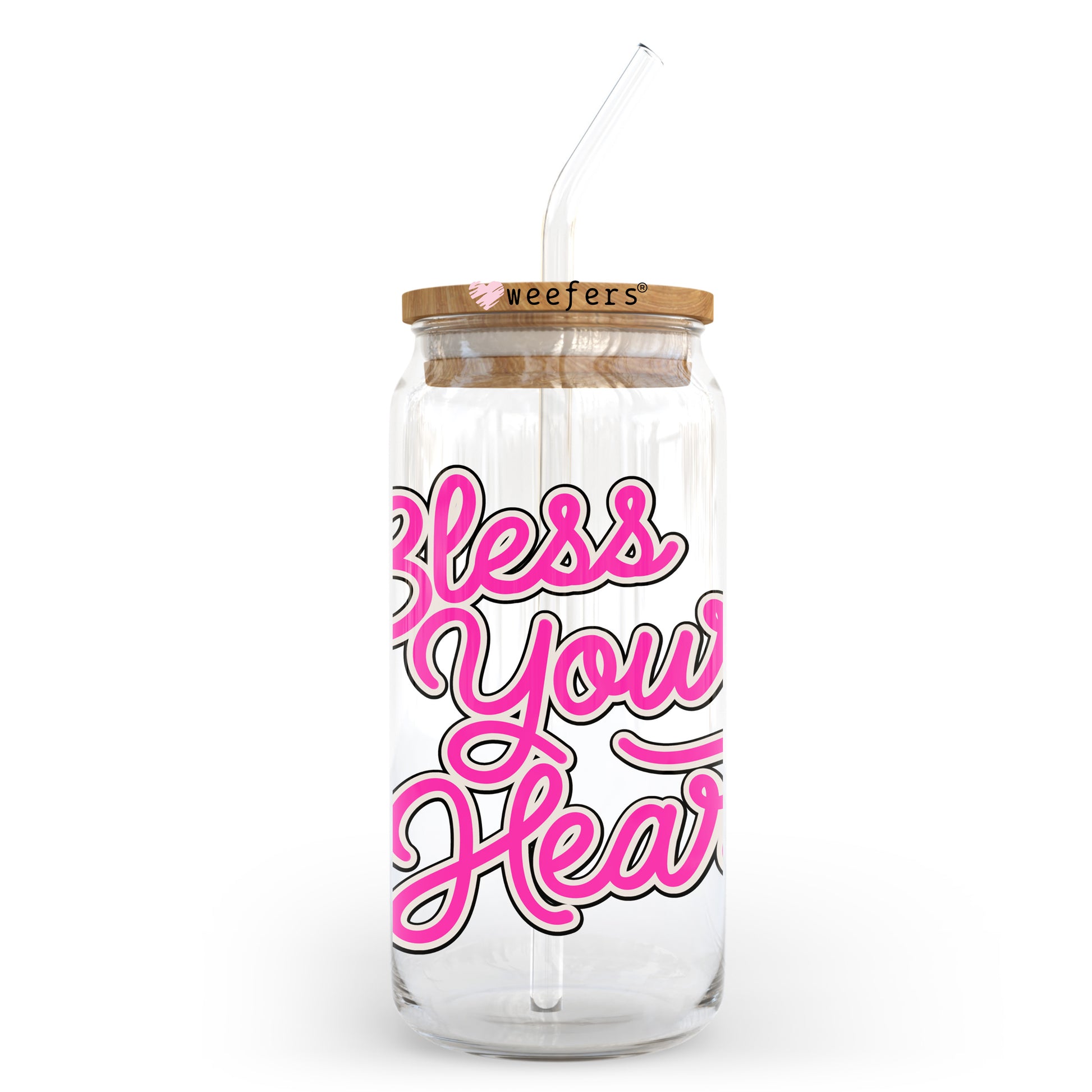 Bless Your Heart Pink 20oz Libbey Glass Can, 34oz Hip Sip, 40oz Tumbler, 24oz Cold Cup UV DTF or Sublimation Decal Transfer - Weefers