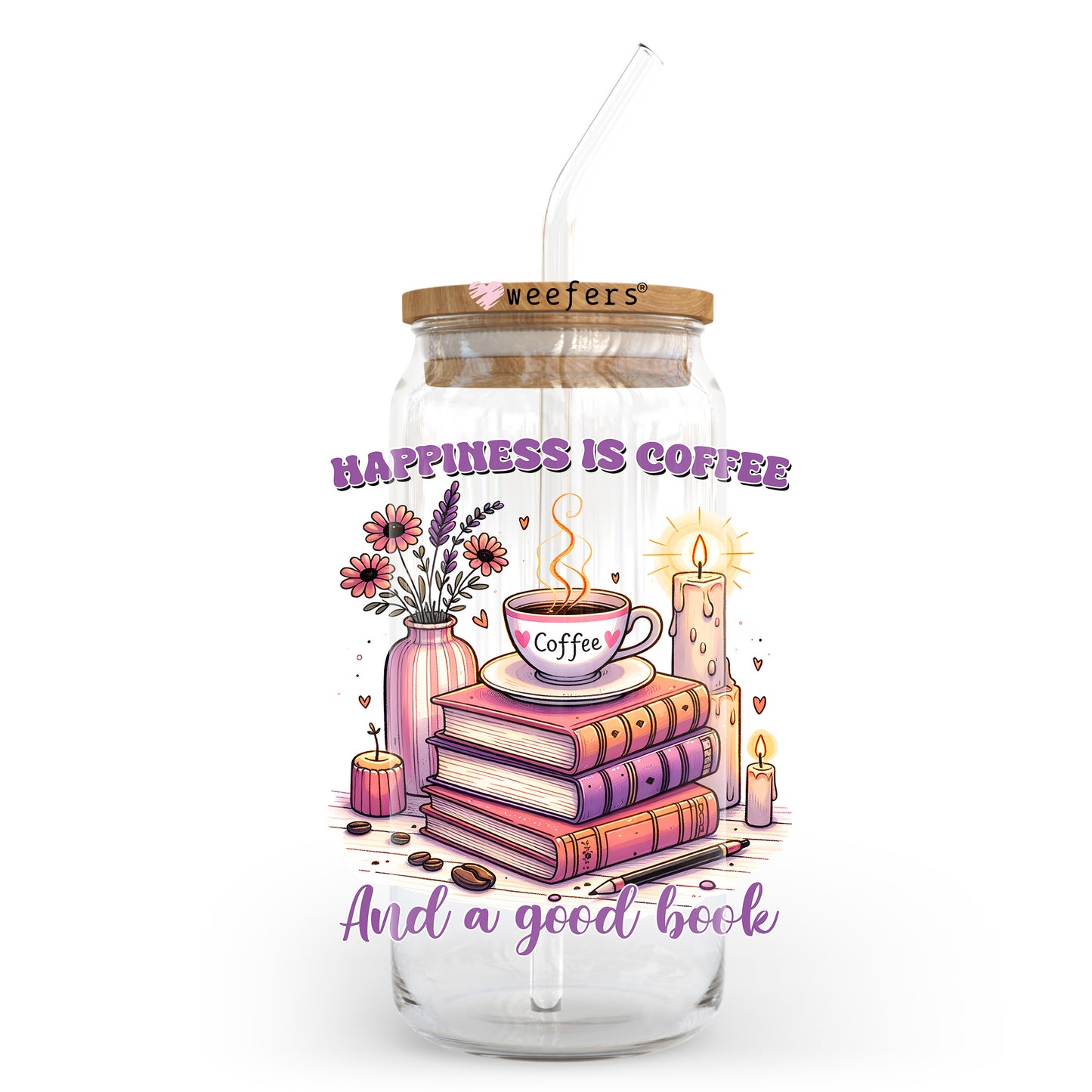 Happiness is Coffee and a good book 20oz Libbey Glass Can UV DTF or Sublimation Wrap - Decal Transfer - Weefers