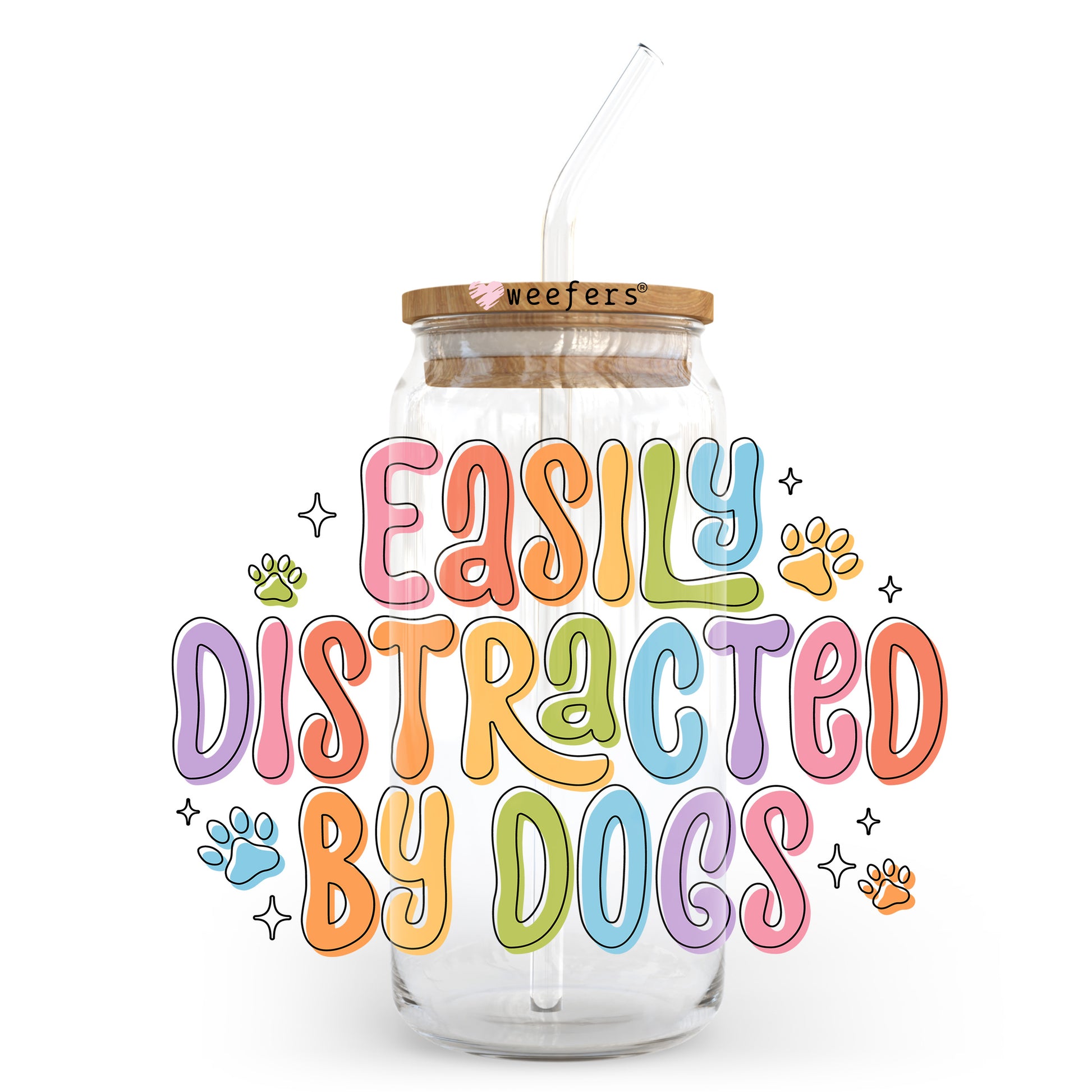 Easily Distracted By Dogs 20oz Libbey Glass Can, 34oz Hip Sip, 40oz Tumbler, 24oz Cold Cup UV DTF or Sublimation Decal Transfer - Weefers