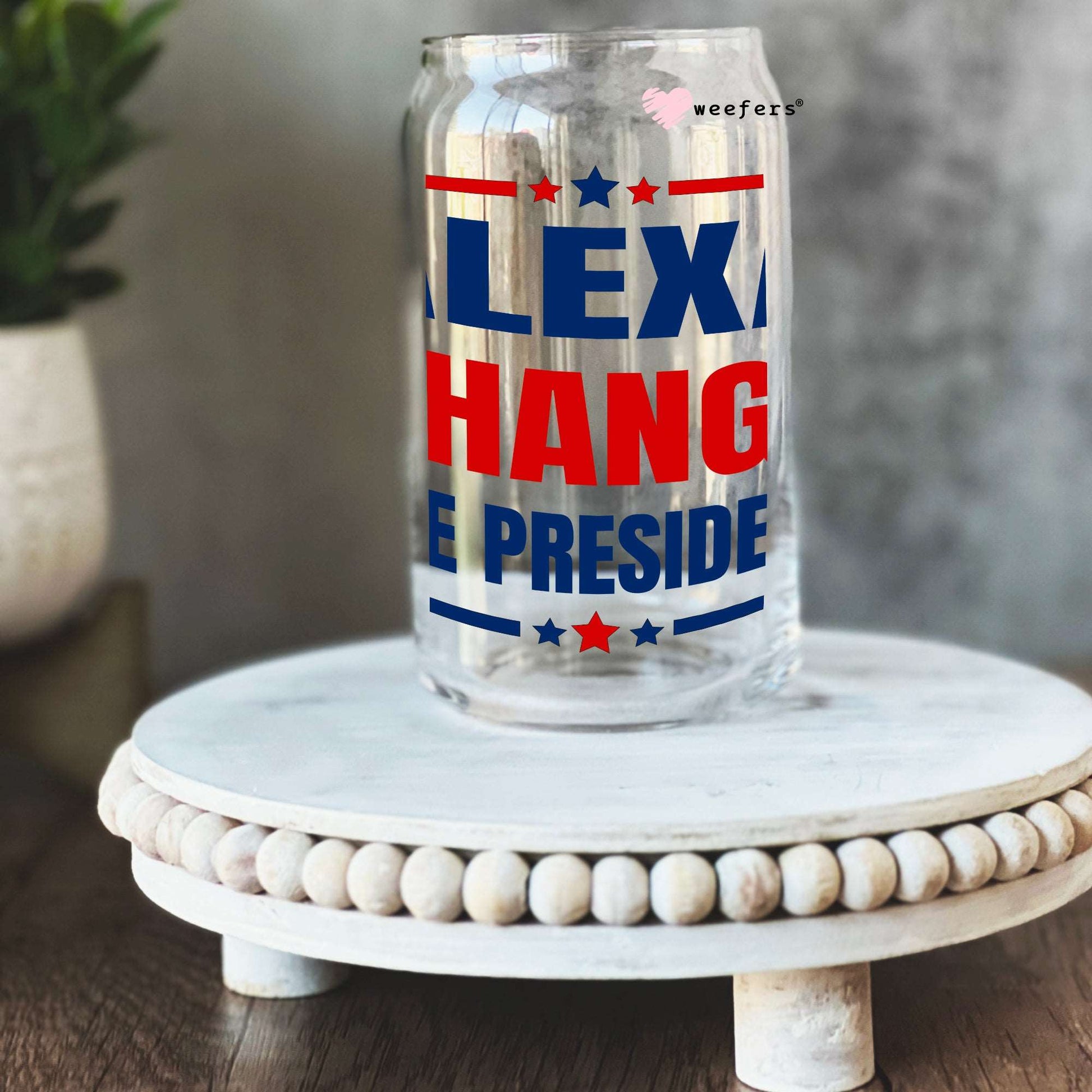 Alexa Change the President 16oz Libbey Glass Can UV DTF or Sublimation Wrap - Decal - Weefers