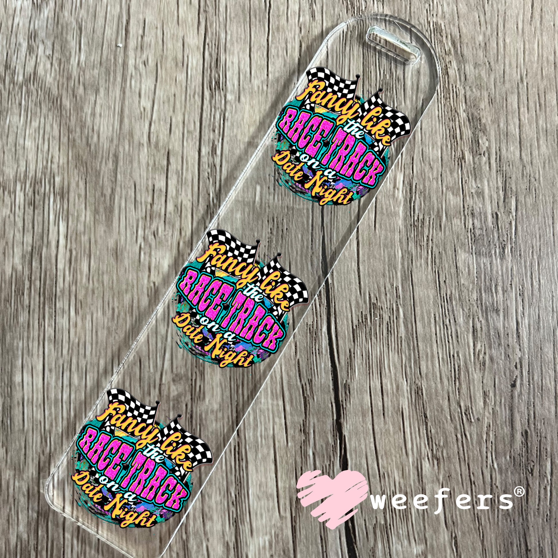 Fancy Like the Race Track on a Date Night UV DTF Decal Bookmark Weefers