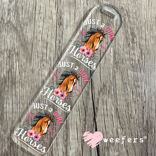Just a Girl who Loves Horses UV DTF Decal Bookmark Weefers