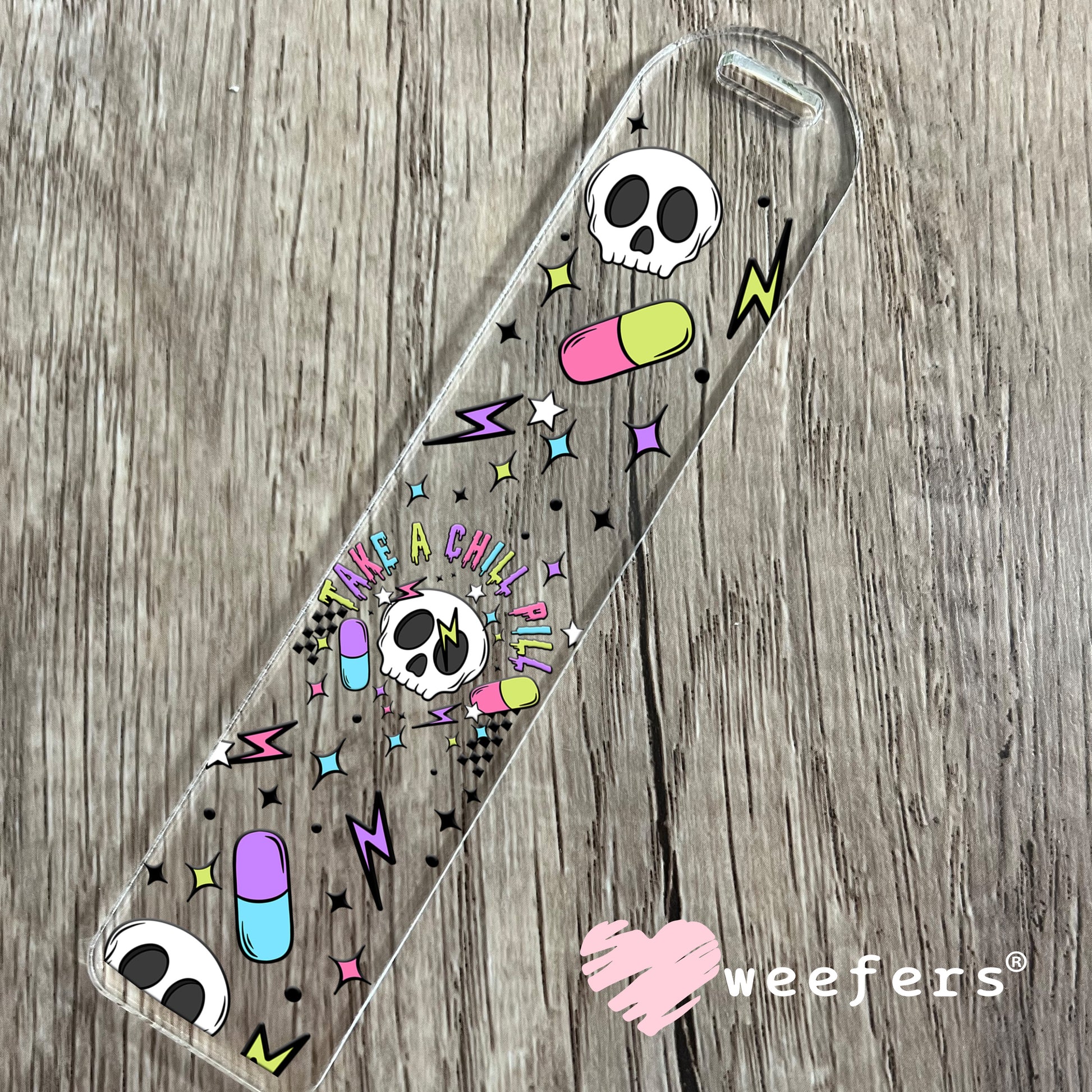 Take a Chill Pill UV DTF Cup Wrap Bookmark Weefers