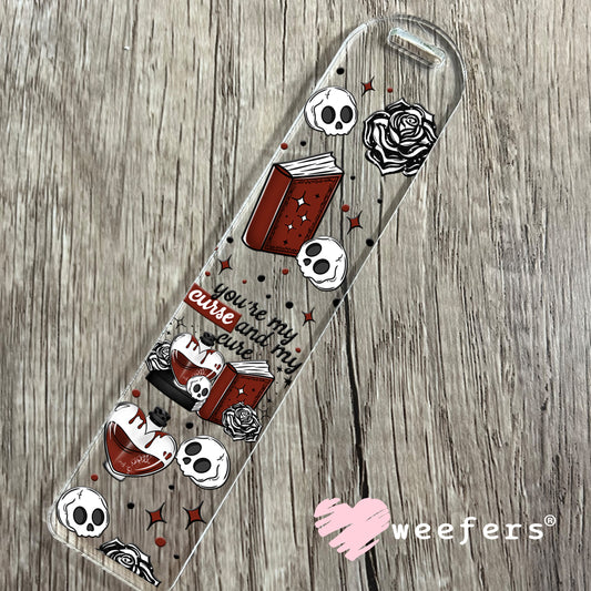 You're My Curse and My Cure UV DTF Cup Wrap Bookmark Weefers