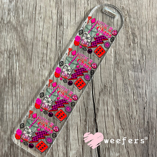 Caffeine and Chaos UV DTF Decal Bookmark Weefers