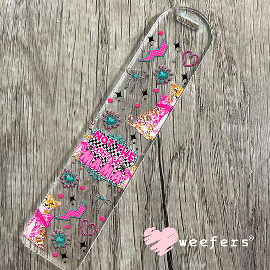 Not the Worst Mama UV DTF Cup Wrap Bookmark Weefers