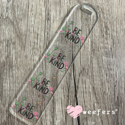Be Kind UV DTF Decal Bookmark Weefers