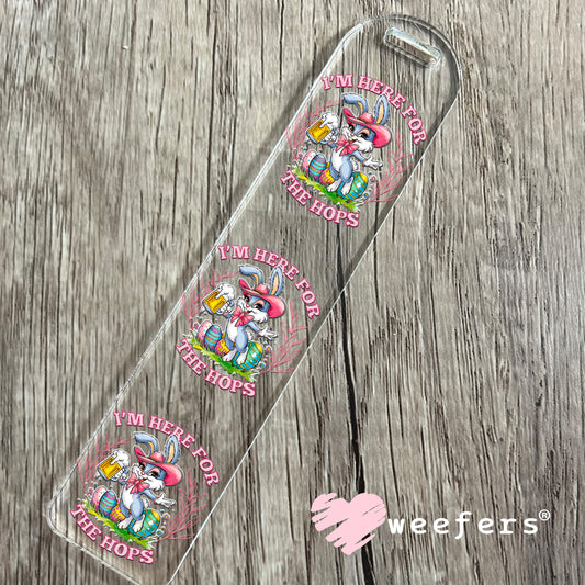 I'm Here for the Hops UV DTF Decal Bookmark Weefers