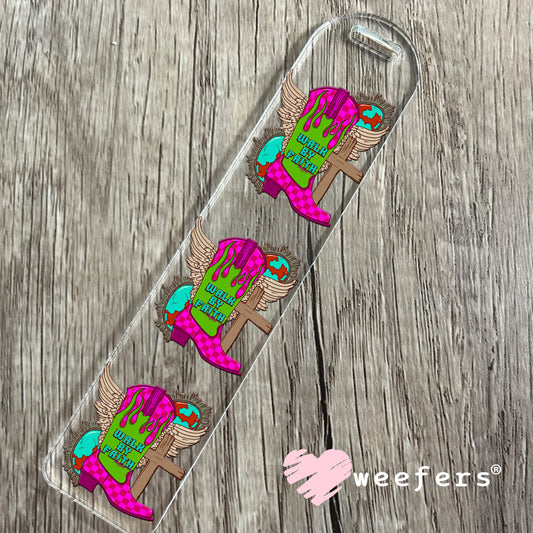 Walk by Faith Cowgirl UV DTF Decal Bookmark Weefers