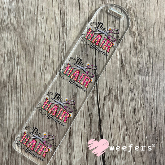 The Hair Whisperer UV DTF Decal Bookmark Weefers