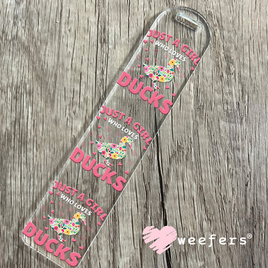Just a Girl who Loves Ducks UV DTF Decal Bookmark Weefers