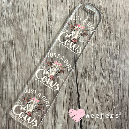Just a Girl Who Loves Cows Cream UV DTF Decal Bookmark Weefers