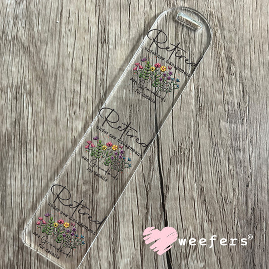Retired Under New Management see Grandkids for Details UV DTF Decal Bookmark Weefers