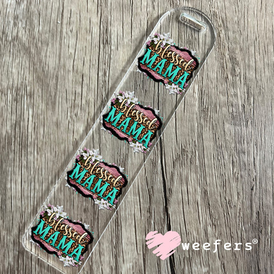 Blessed Mama UV DTF Decal Bookmark Weefers