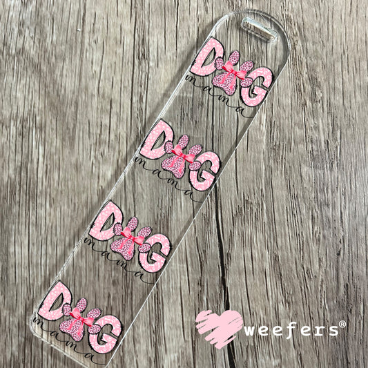 Dog Mama Pink Paw UV DTF Decal Bookmark Weefers