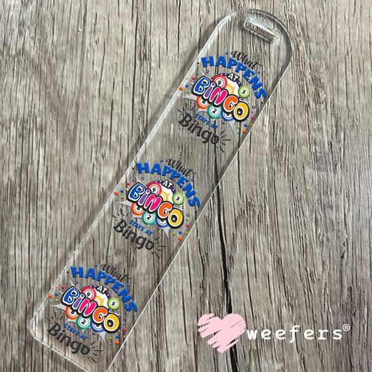 What Happens at Bingo Stays at Bingo UV DTF Decal Bookmark Weefers