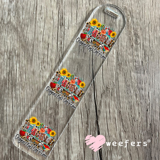 Teacher Crayons Kids Caffeine UV DTF Decal Bookmark Weefers