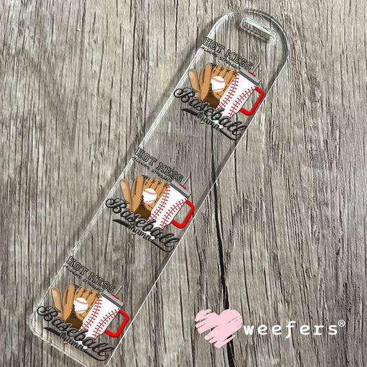 Hot Mess Always Stressed Baseball Mama UV DTF Decal Bookmark Weefers