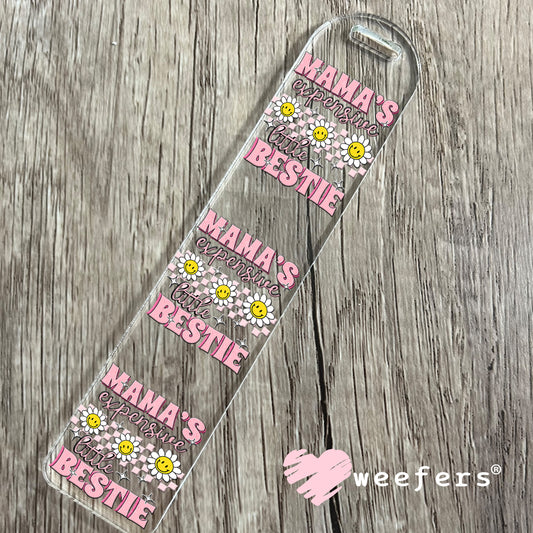 Mama's Expensive Little Bestie Pink Flowers UV DTF Decal Bookmark Weefers
