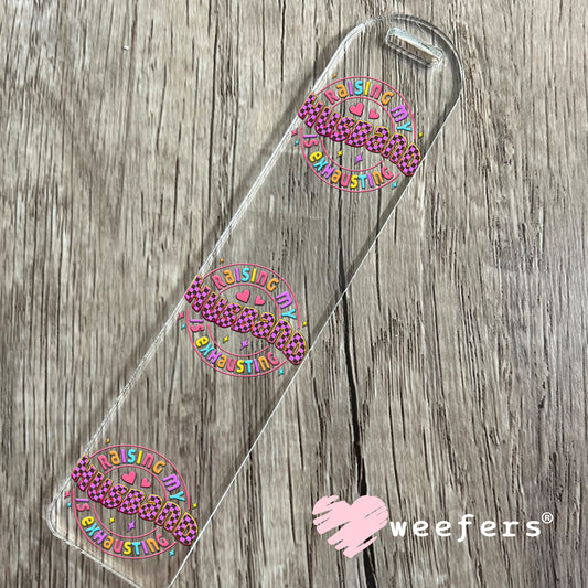 Raising My Husband is Exhausting UV DTF Decal Bookmark Weefers