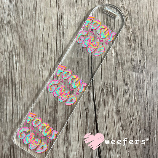 Focus on the Good UV DTF Decal Bookmark Weefers