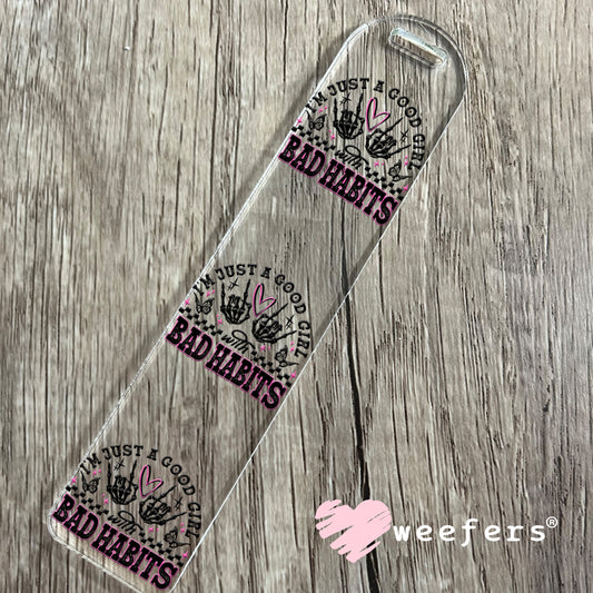 I'm Just a Good Girl with Bad Habits Black Pink UV DTF Decal Bookmark Weefers