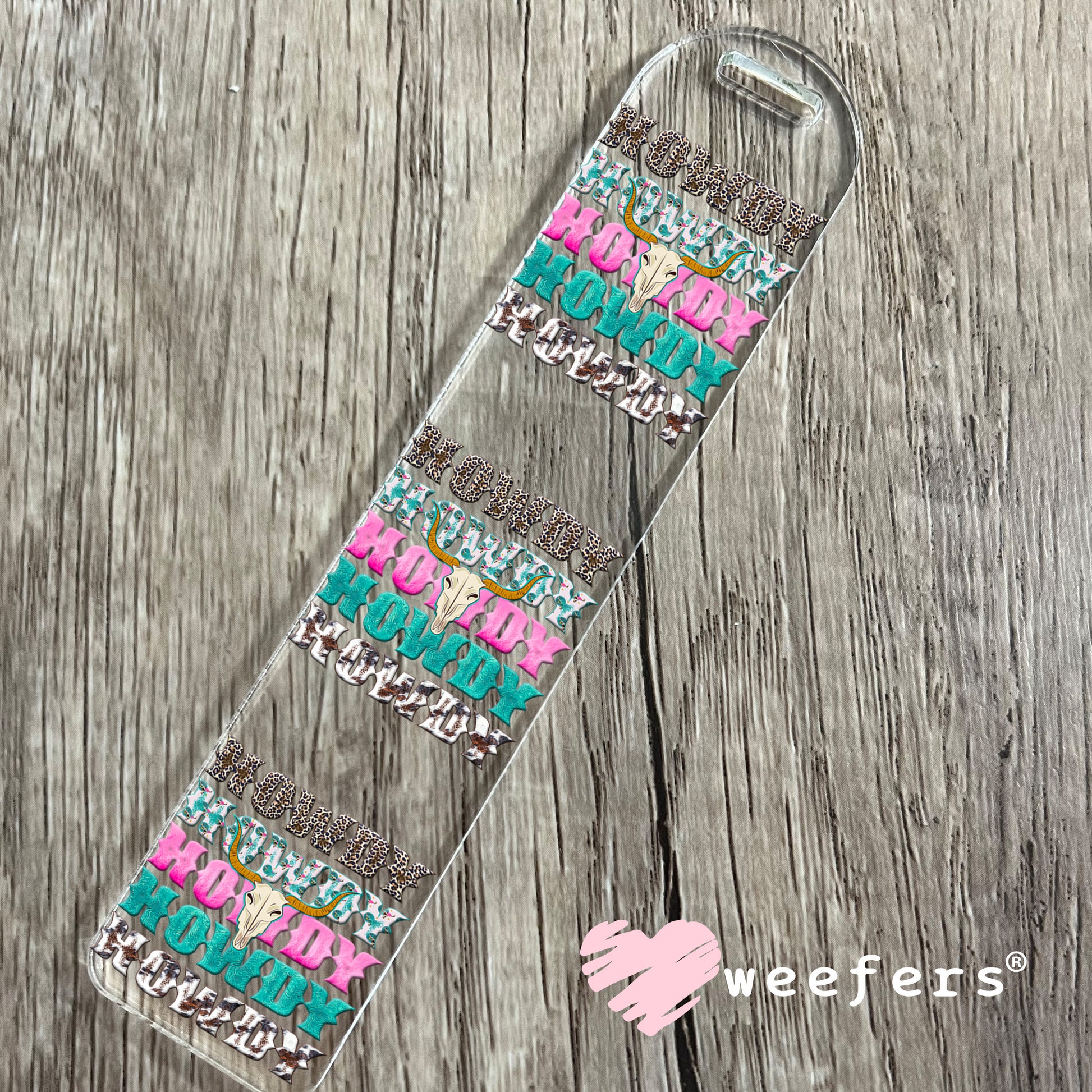 Howdy Howdy Howdy Pink and Teal UV DTF Decal Bookmark Weefers