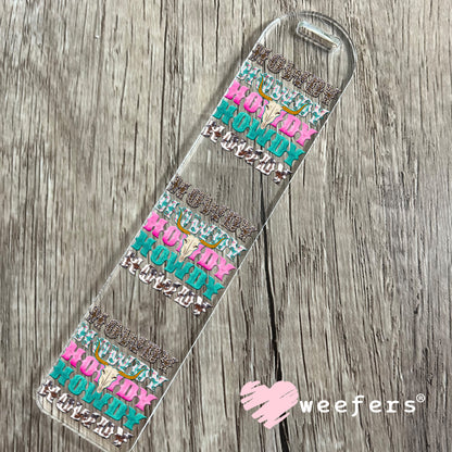 Howdy Howdy Howdy Pink and Teal UV DTF Decal Bookmark Weefers