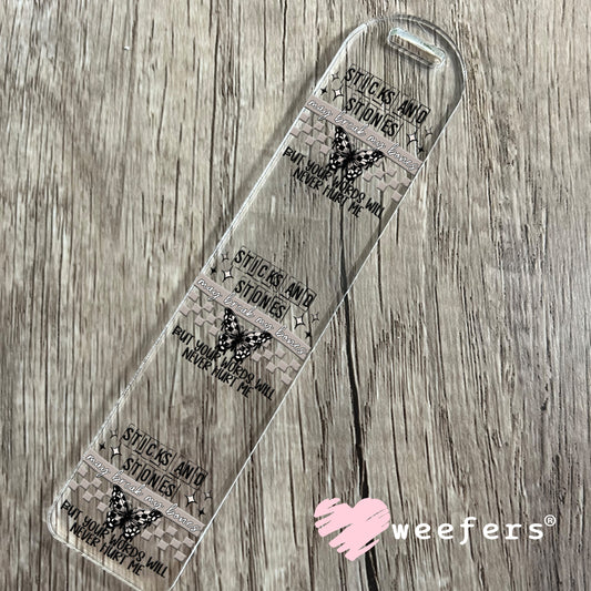 Sticks and Stones May Break My bones UV DTF Decal Bookmark Weefers