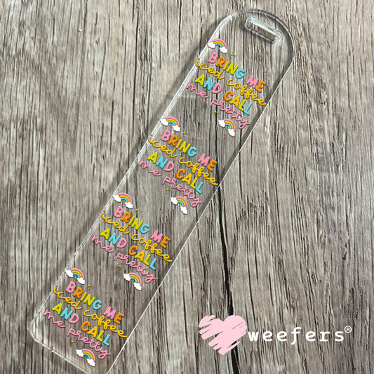 Bring Me Iced Coffee and Call Me Pretty UV DTF Decal Bookmark Weefers